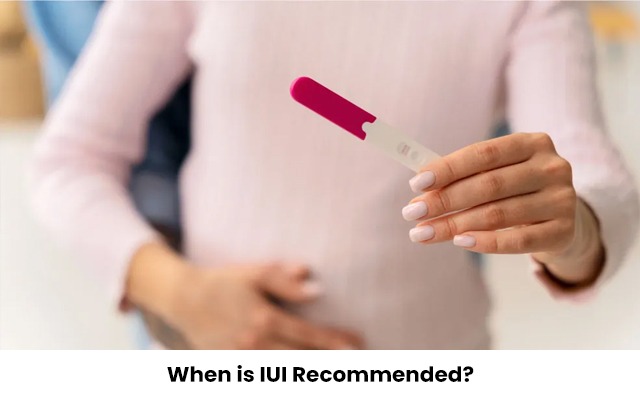 When is IUI Recommended?